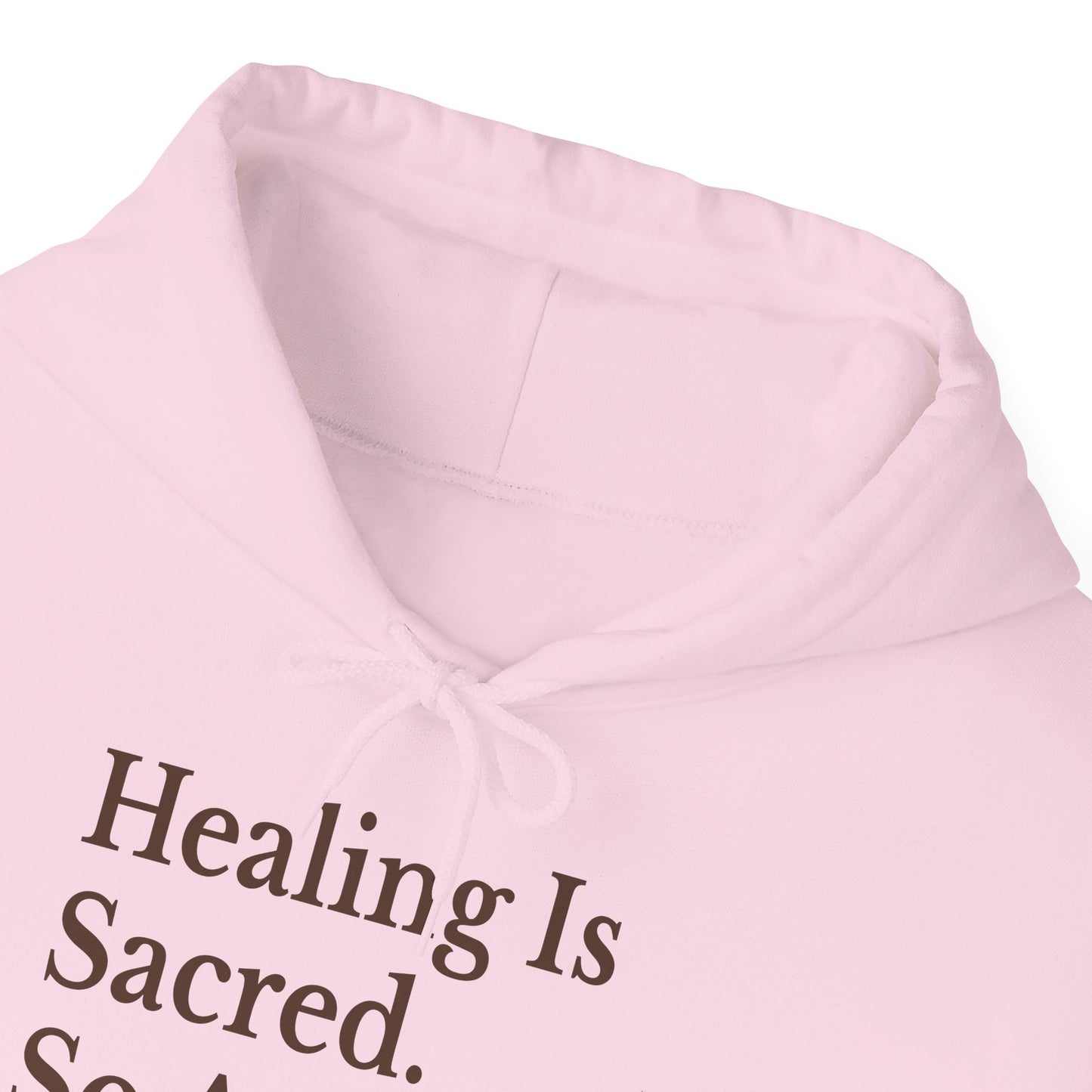 Healing Is Sacred Unisex Hoodie