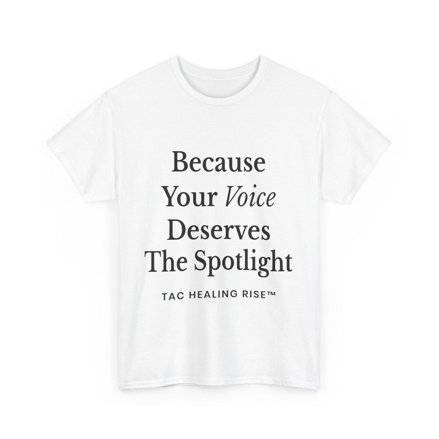 Empowering Voice Tee, Inspirational T-Shirt
