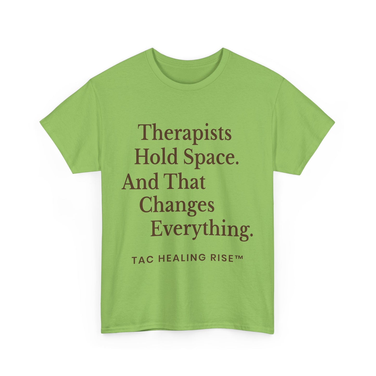 Therapist's Message Unisex Tee