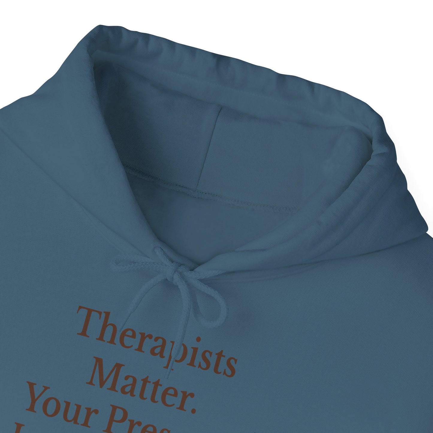 Therapists Matter Unisex Hoodie