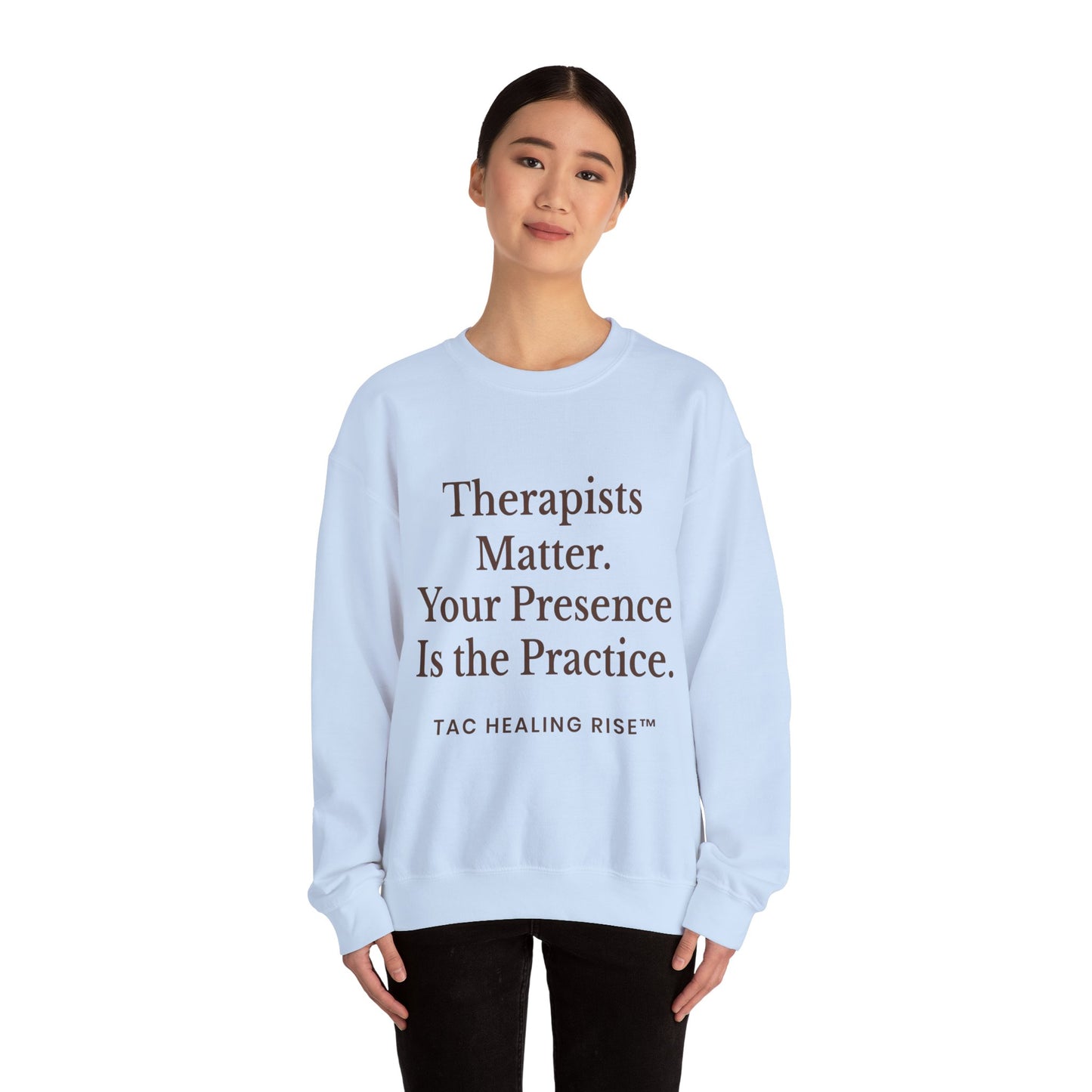 Therapists Matter Unisex Sweatshirt