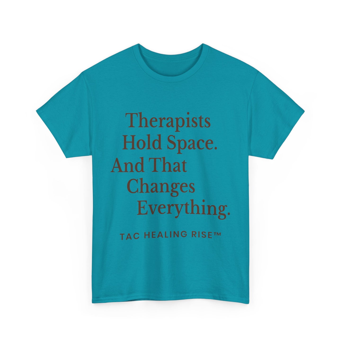 Therapist's Message Unisex Tee