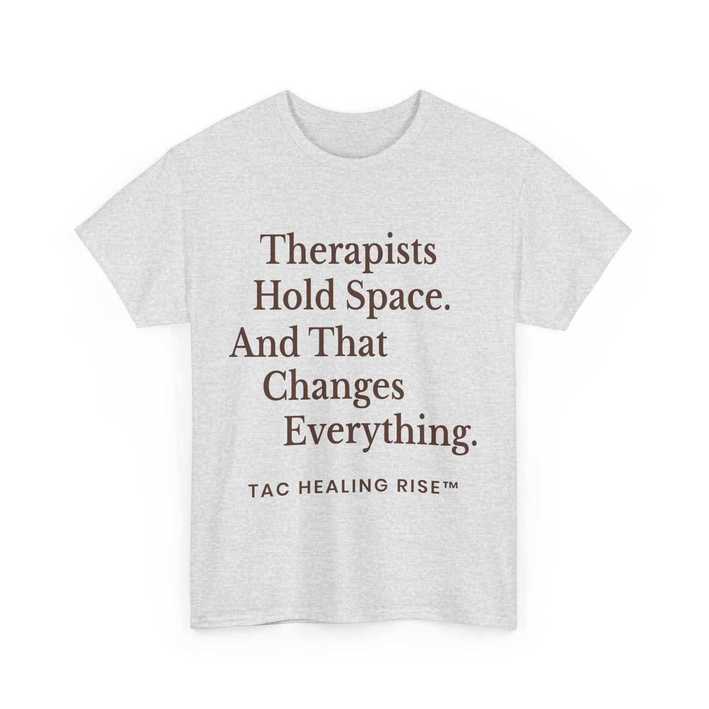 Therapist's Message Unisex Tee