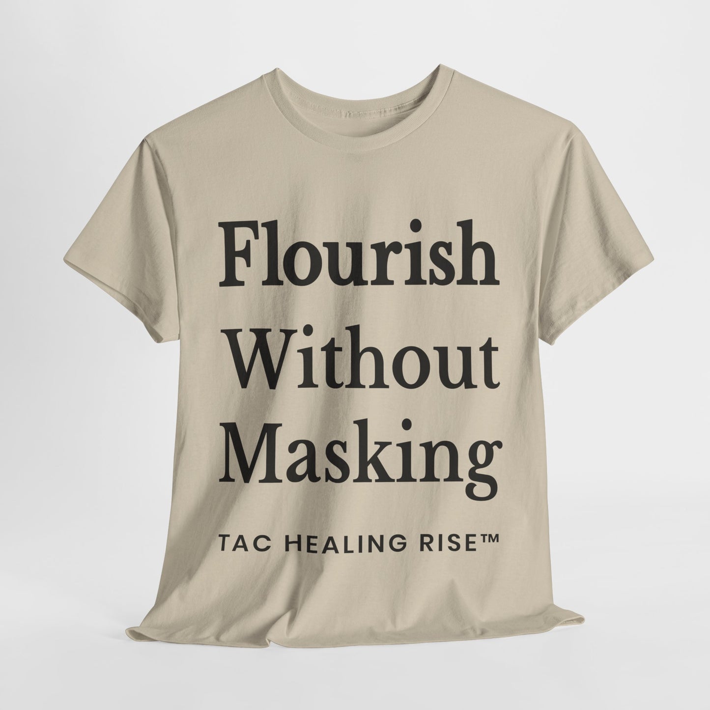 Flourish Without Masking Unisex Heavy Cotton Tee