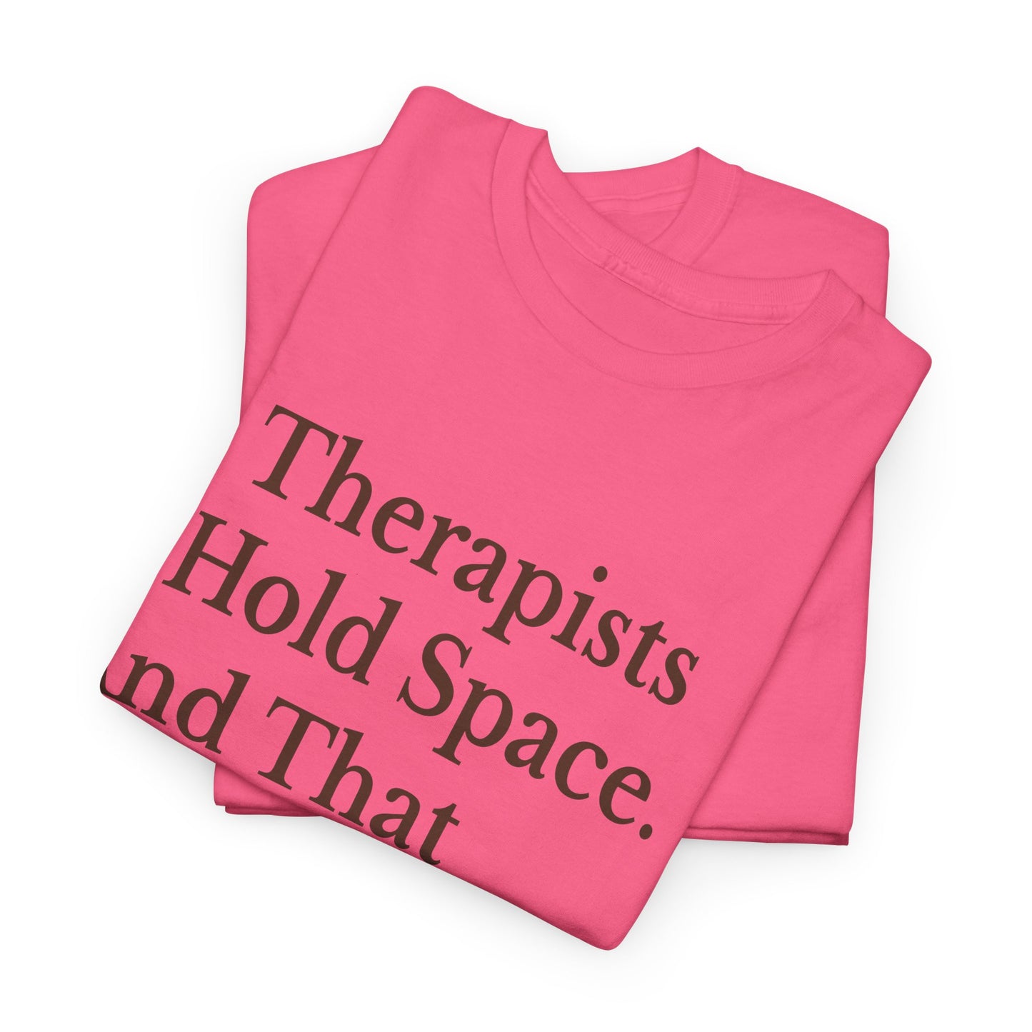 Therapist's Message Unisex Tee