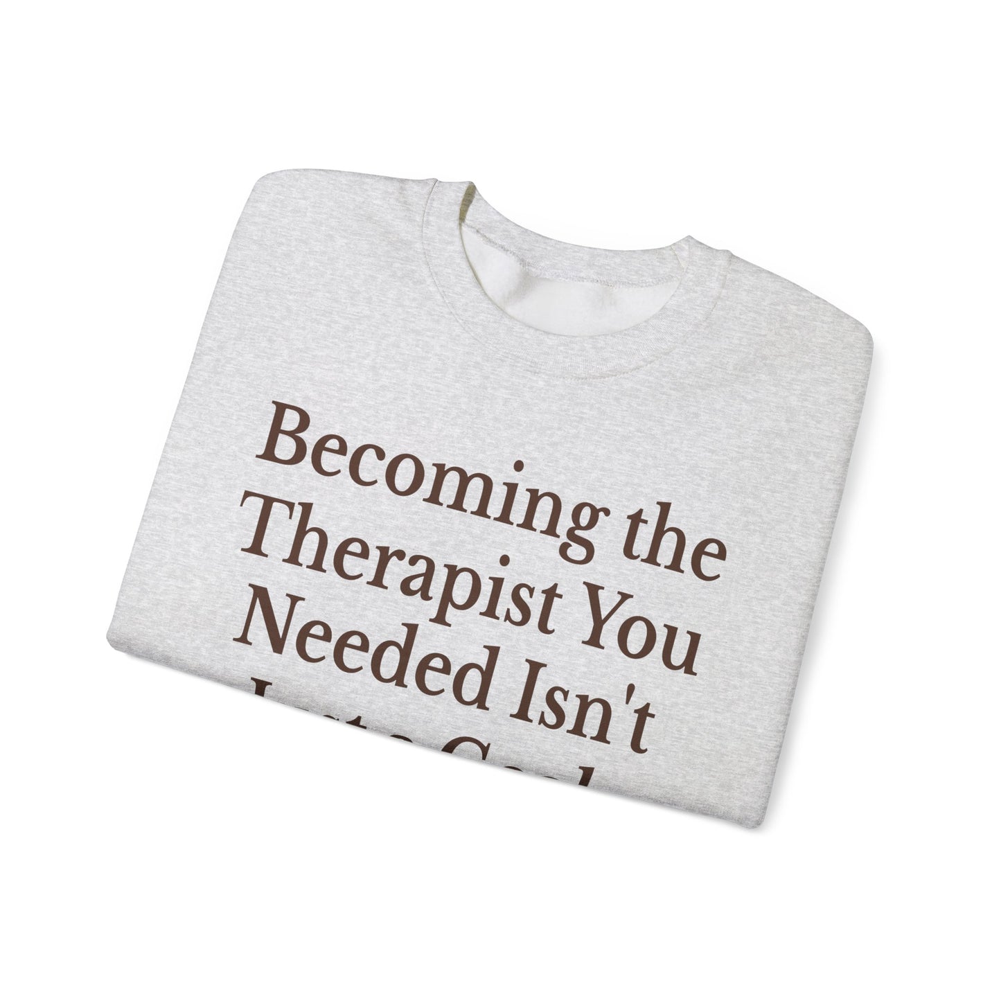 Therapist Calling Unisex Sweatshirt