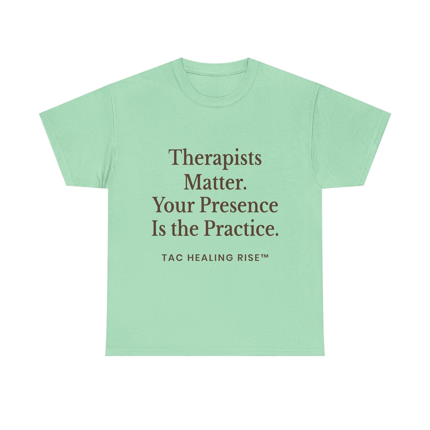 Therapist Appreciation Unisex Tee