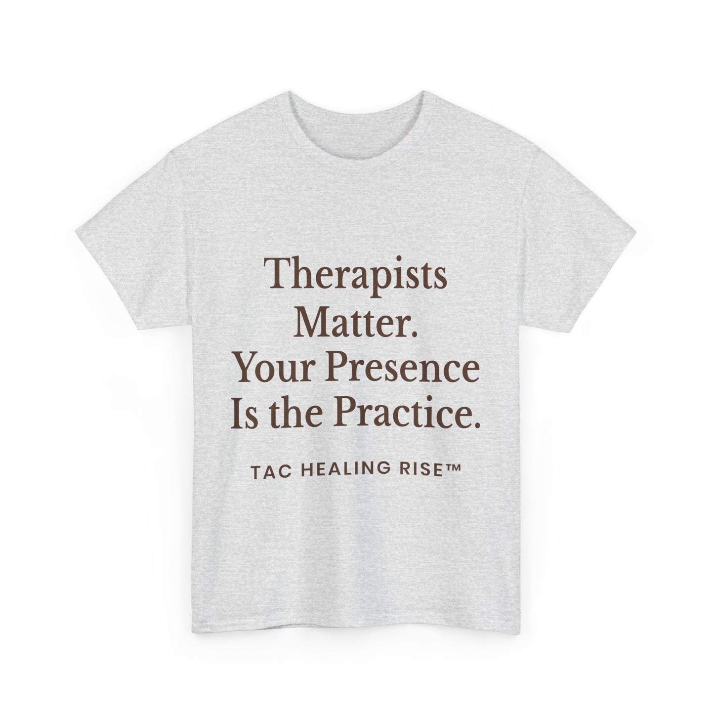 Therapist Appreciation Unisex Tee