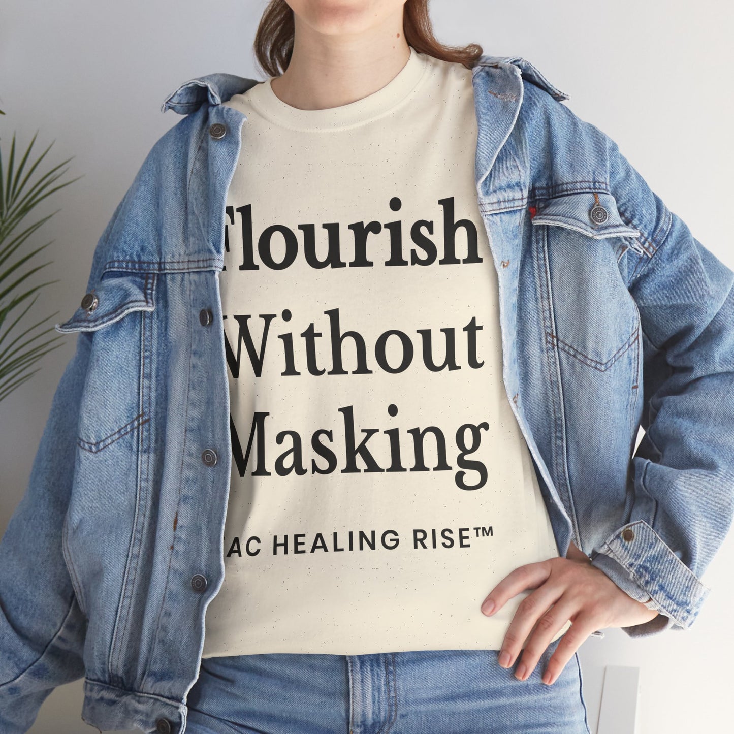 Flourish Without Masking Unisex Heavy Cotton Tee