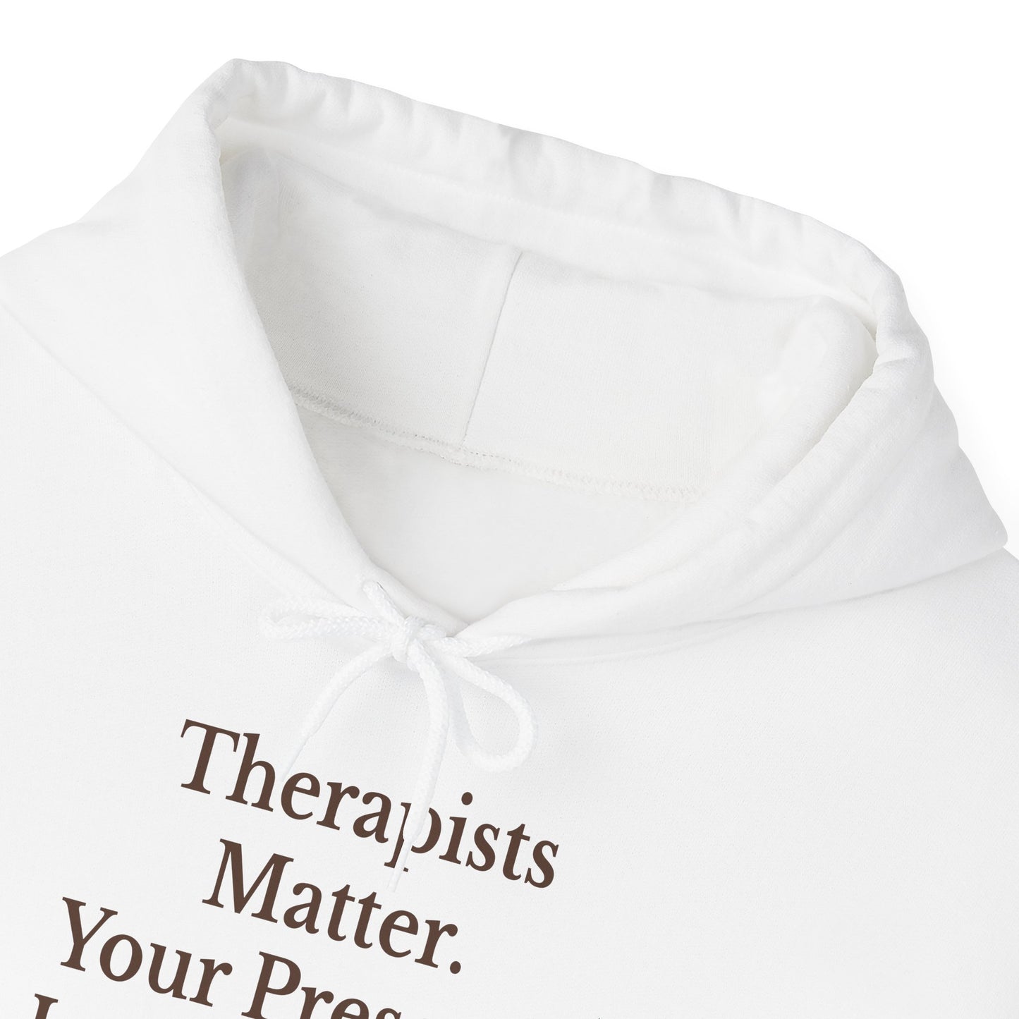 Therapists Matter Unisex Hoodie