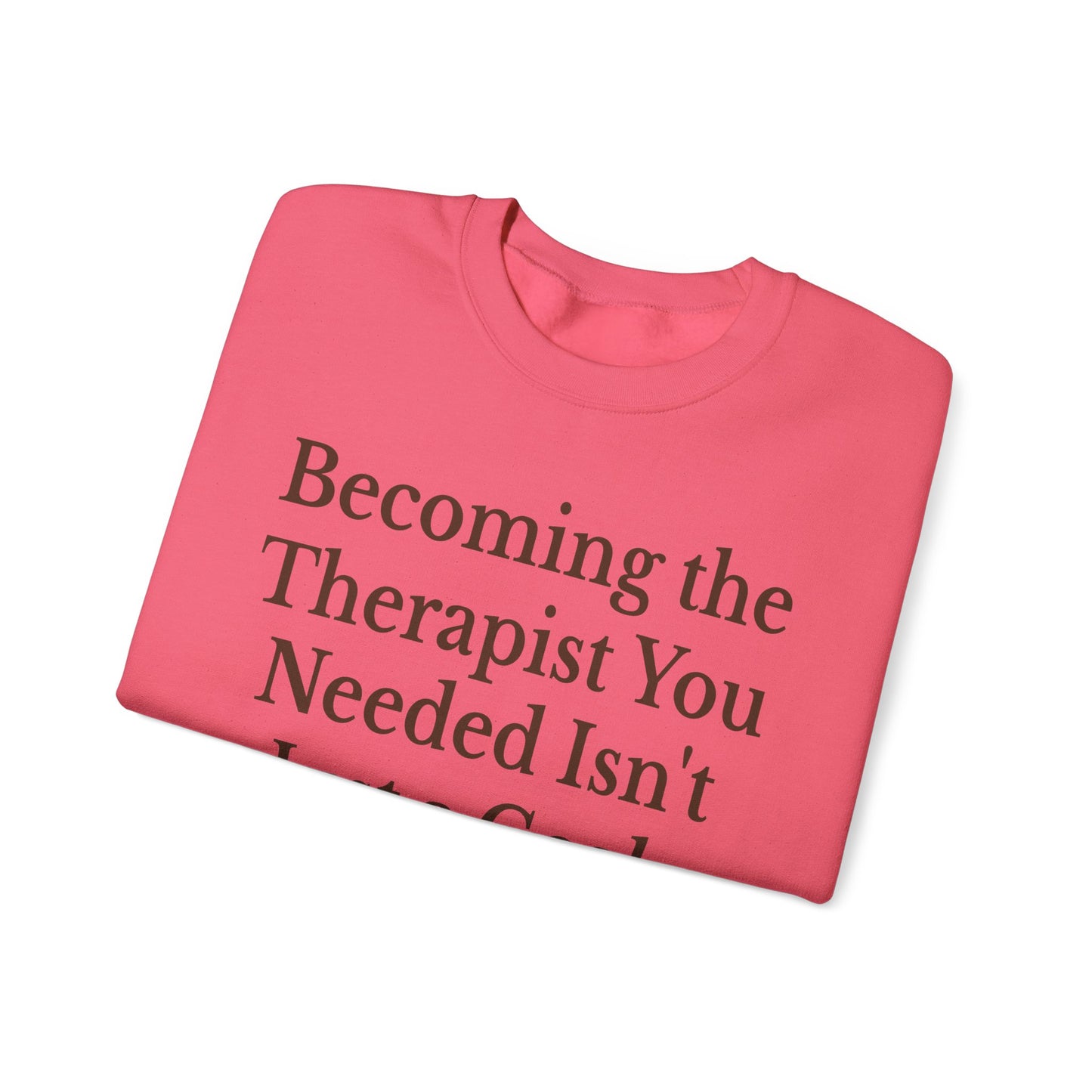 Therapist Calling Unisex Sweatshirt