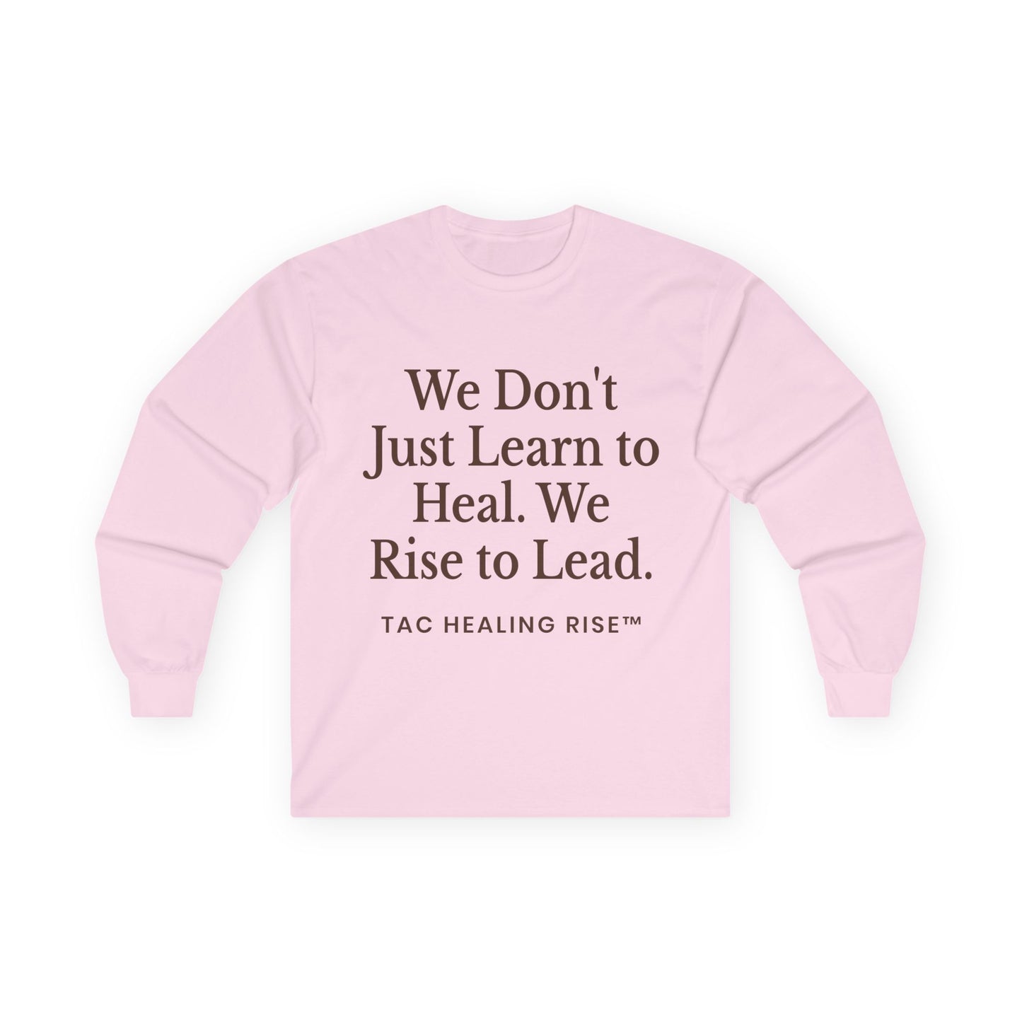 Long Sleeve Empowerment Shirt Tee