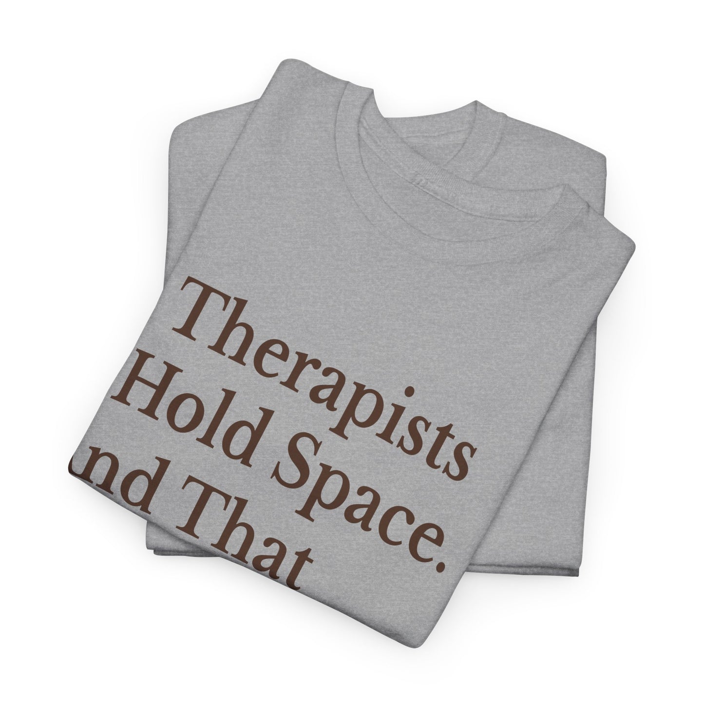 Therapist's Message Unisex Tee