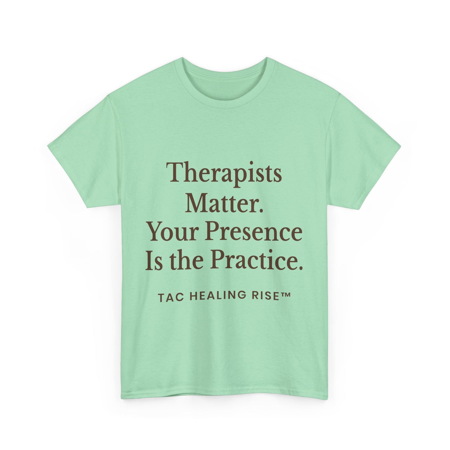 Therapist Appreciation Unisex Tee