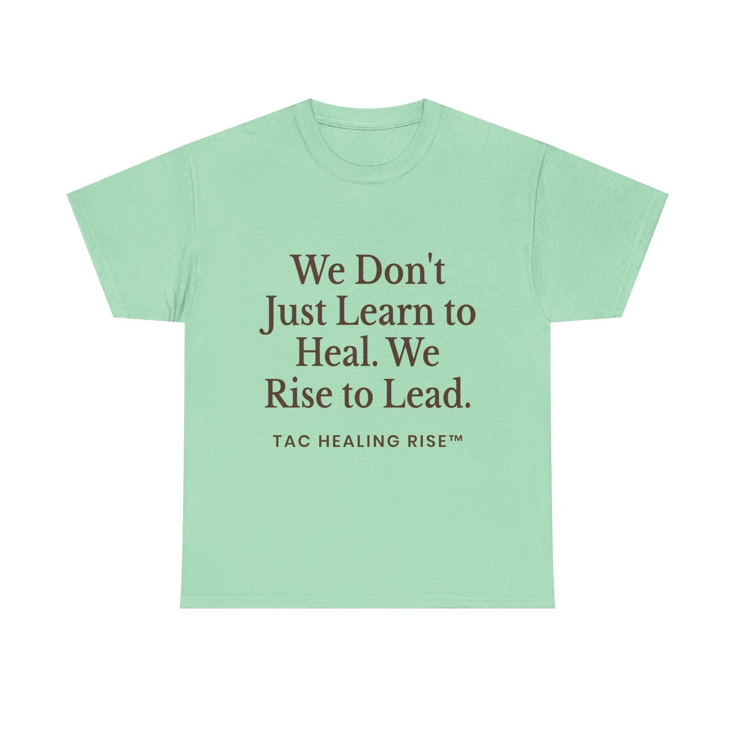 Unisex Inspirational Healing Tee