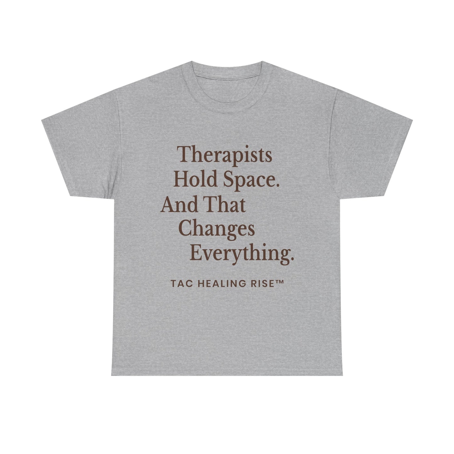Therapist's Message Unisex Tee