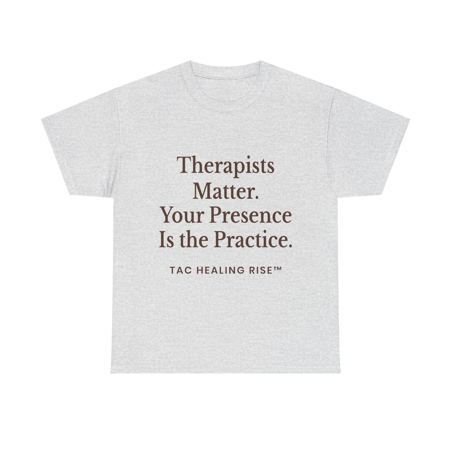 Therapist Appreciation Unisex Tee