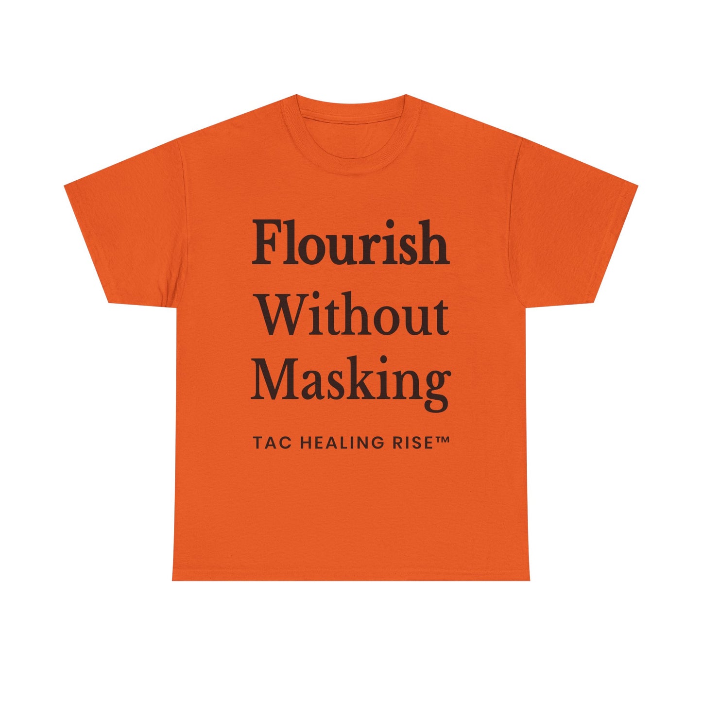 Flourish Without Masking Unisex Heavy Cotton Tee