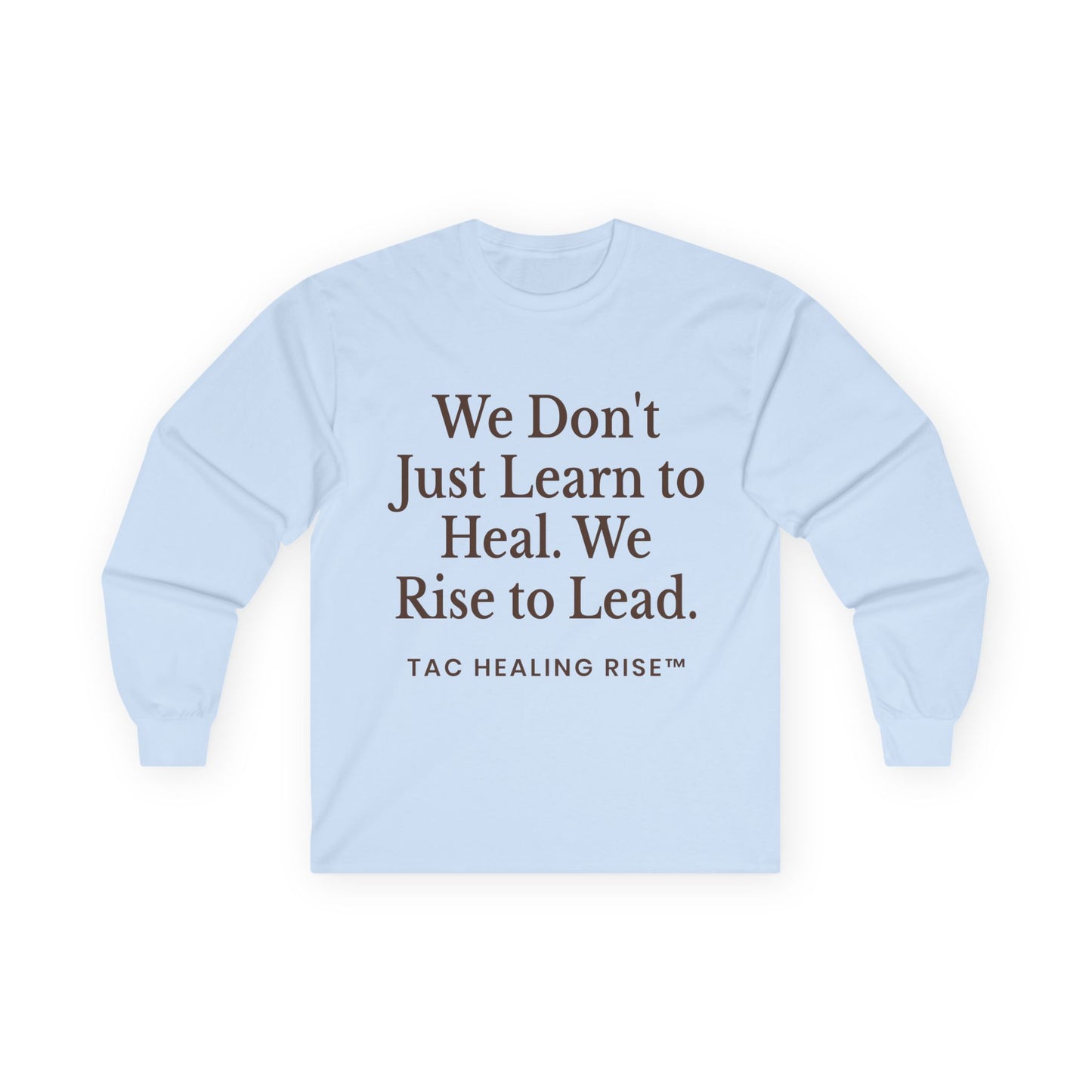 Long Sleeve Empowerment Shirt Tee