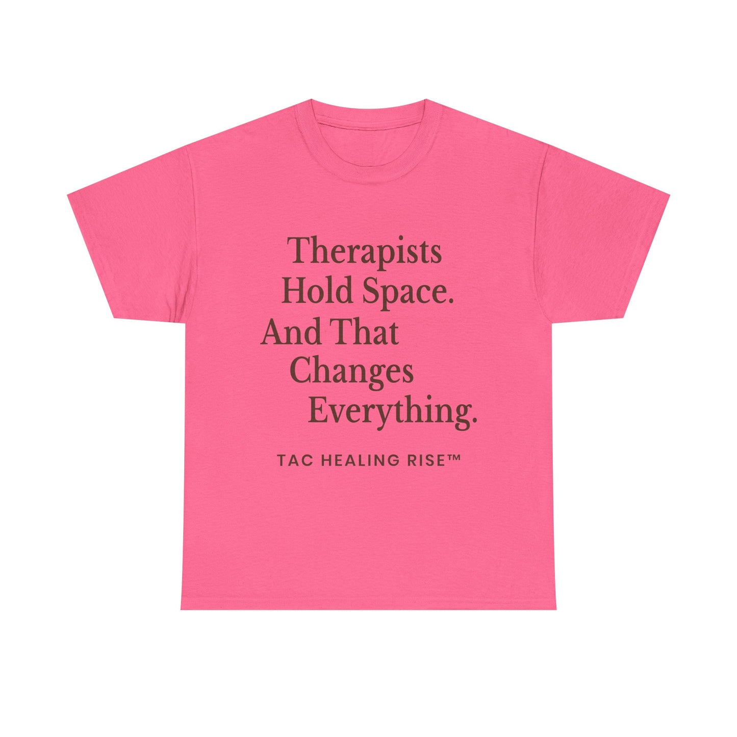Therapist's Message Unisex Tee
