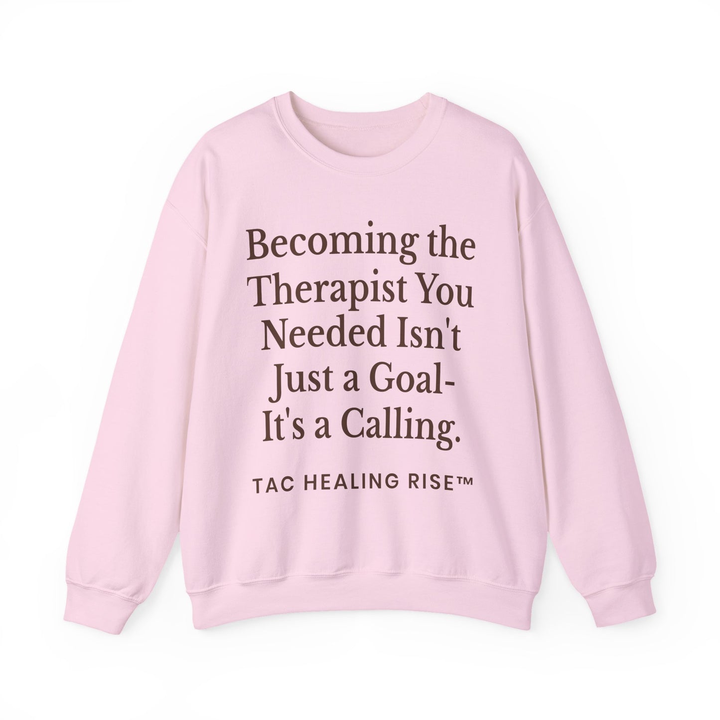 Therapist Calling Unisex Sweatshirt