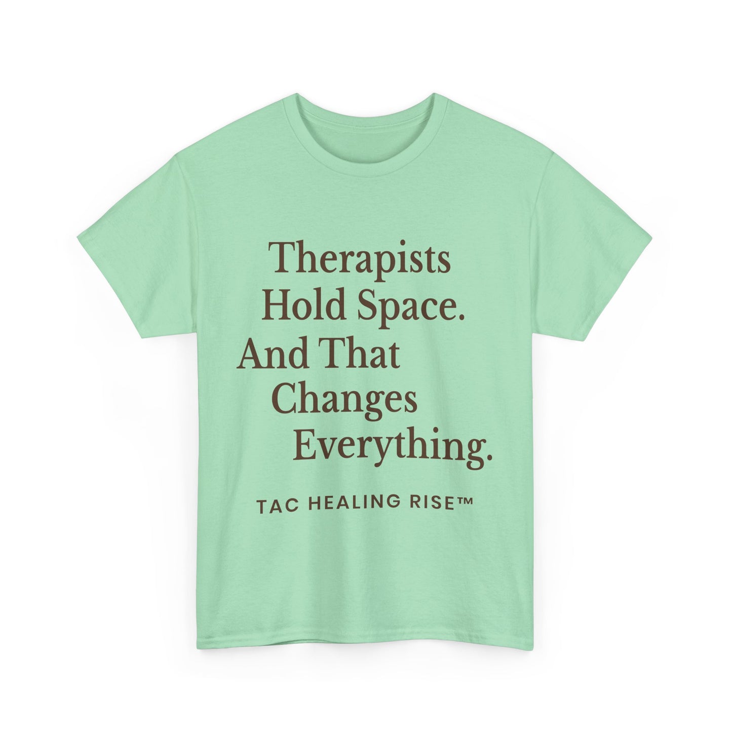 Therapist's Message Unisex Tee