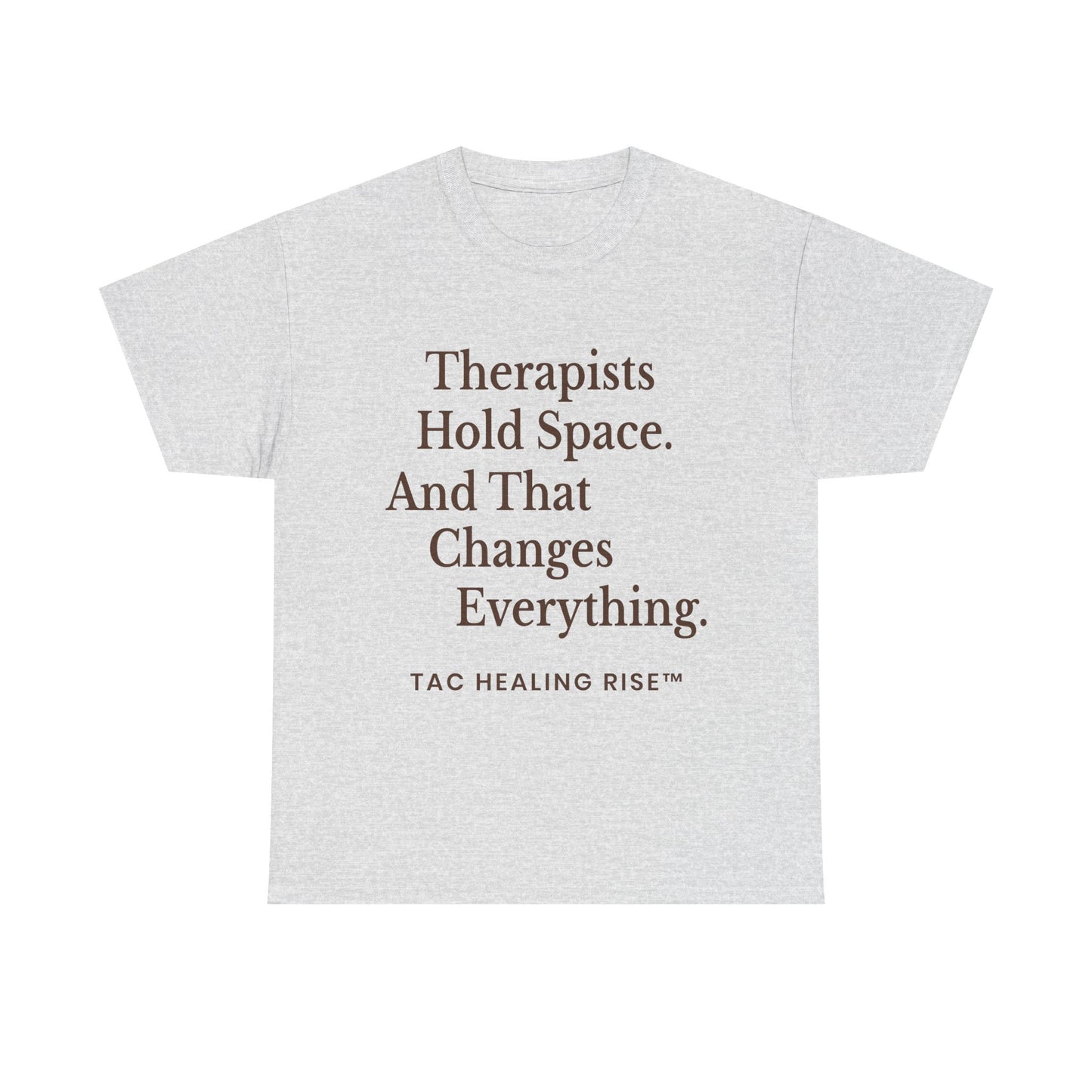 Therapist's Message Unisex Tee