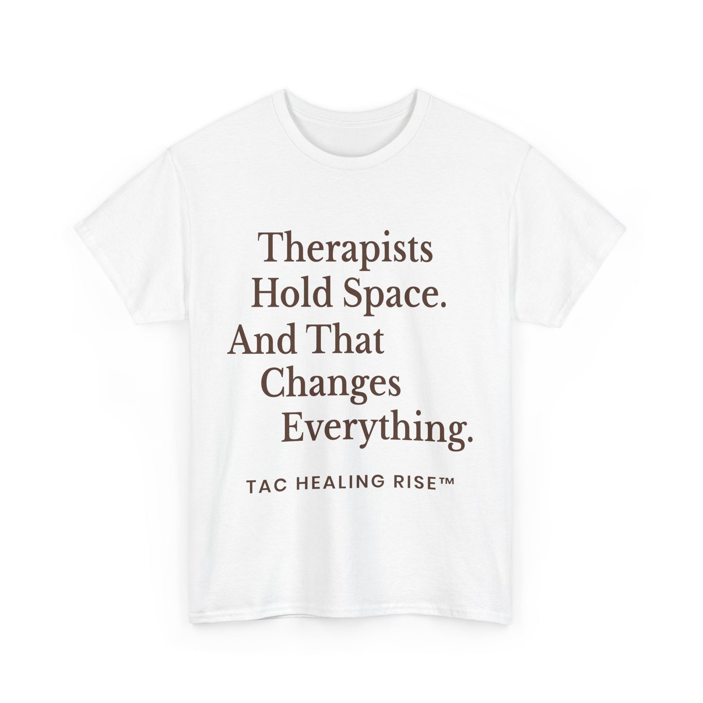 Therapist's Message Unisex Tee