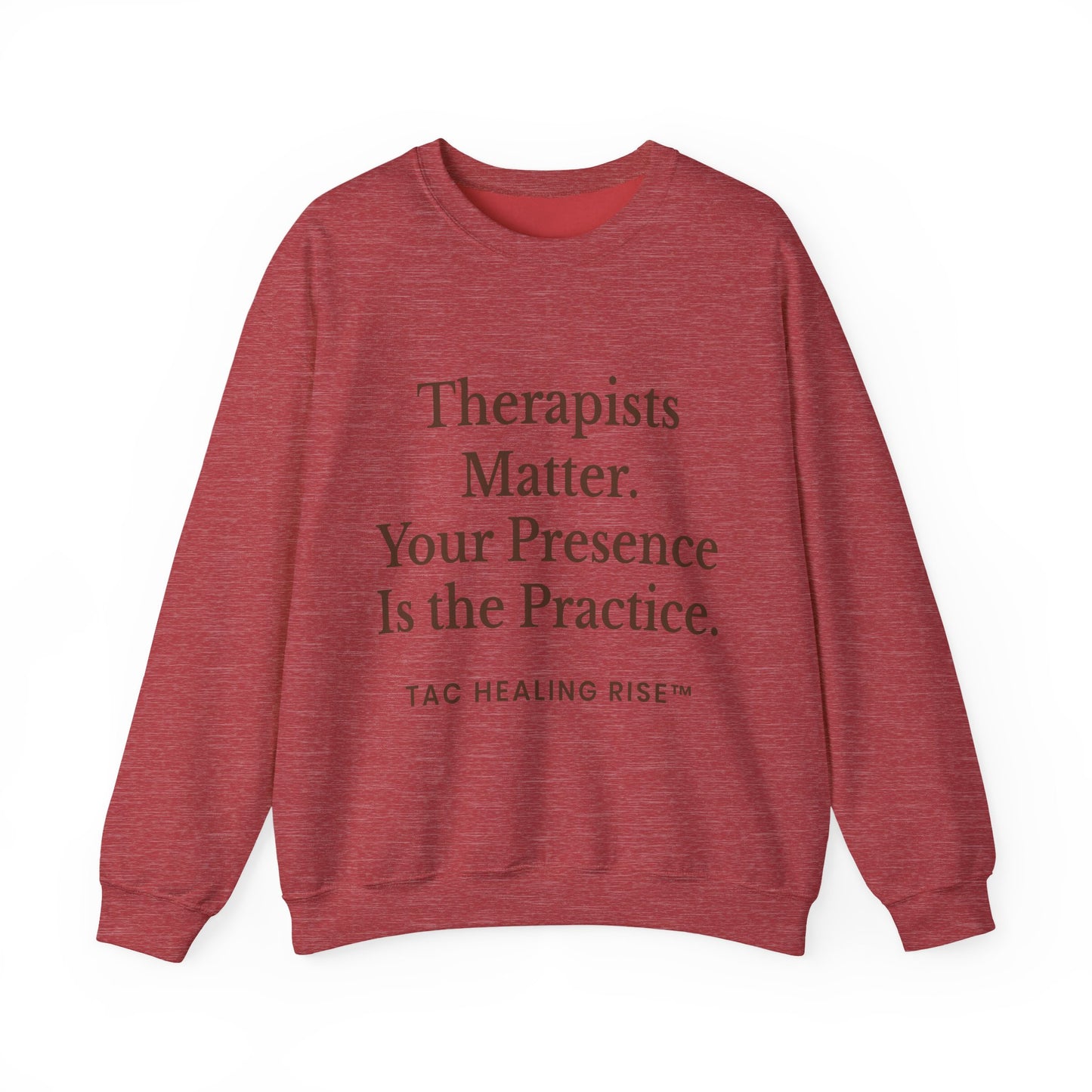 Therapists Matter Unisex Sweatshirt