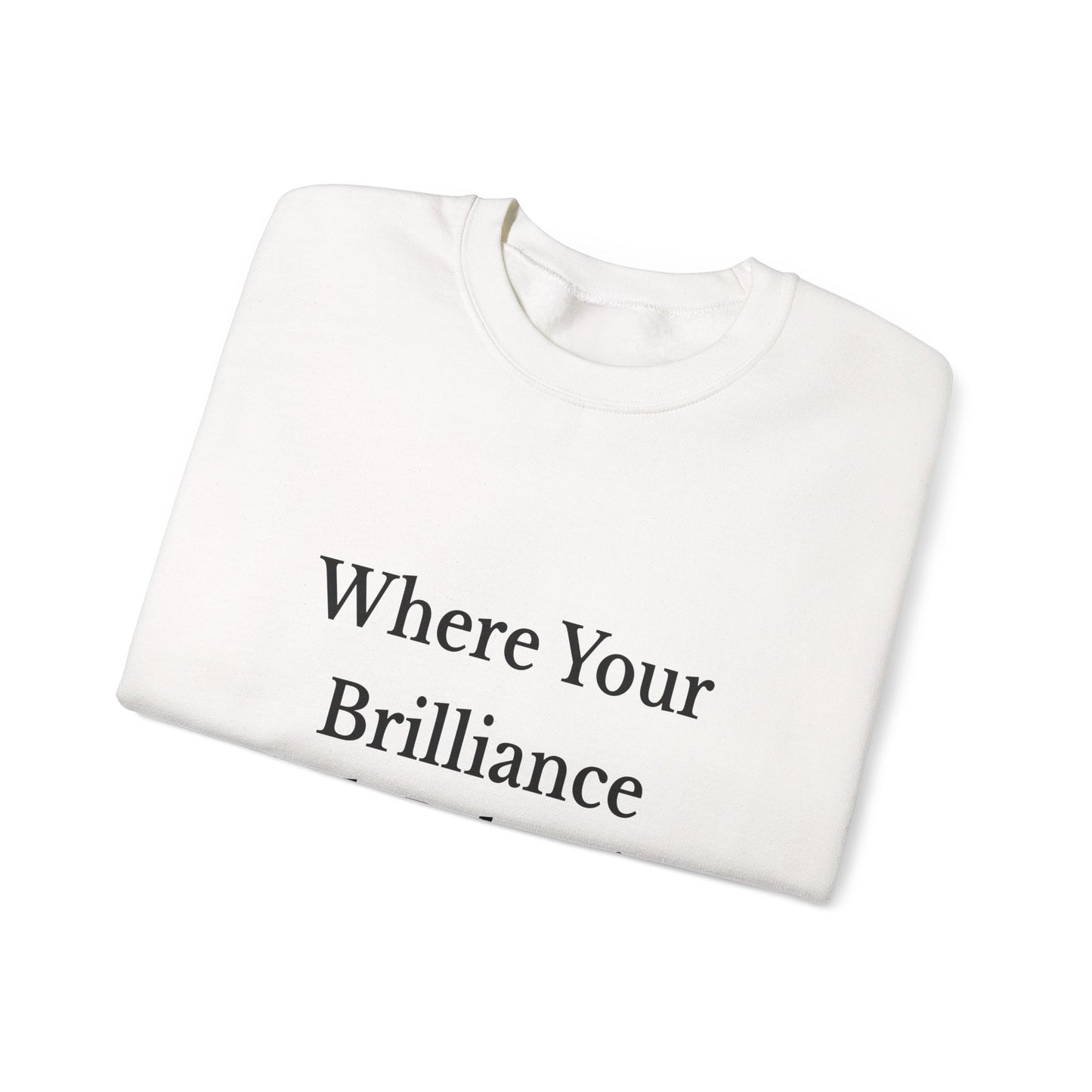 Brilliance Belonging Sweatshirt