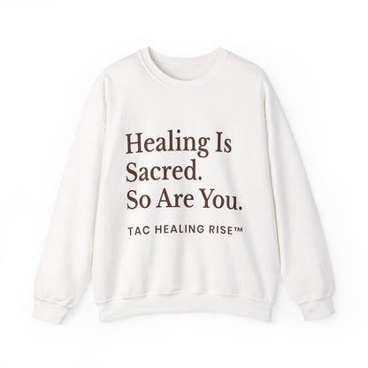 Healing Is Sacred Crewneck Sweatshirt