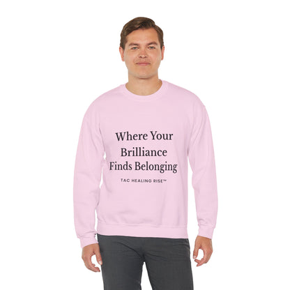 Brilliance Belonging Sweatshirt
