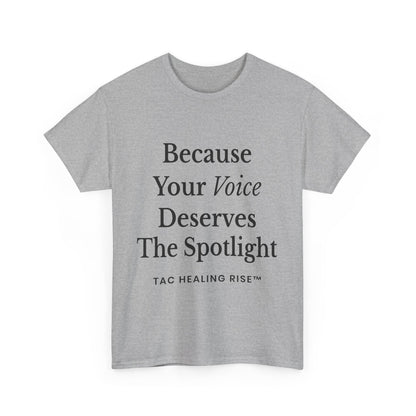 Empowering Voice Tee, Inspirational T-Shirt