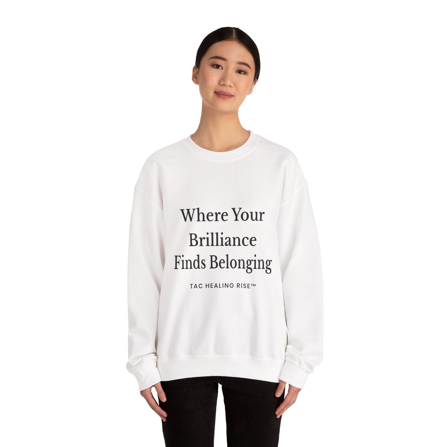 Brilliance Belonging Sweatshirt