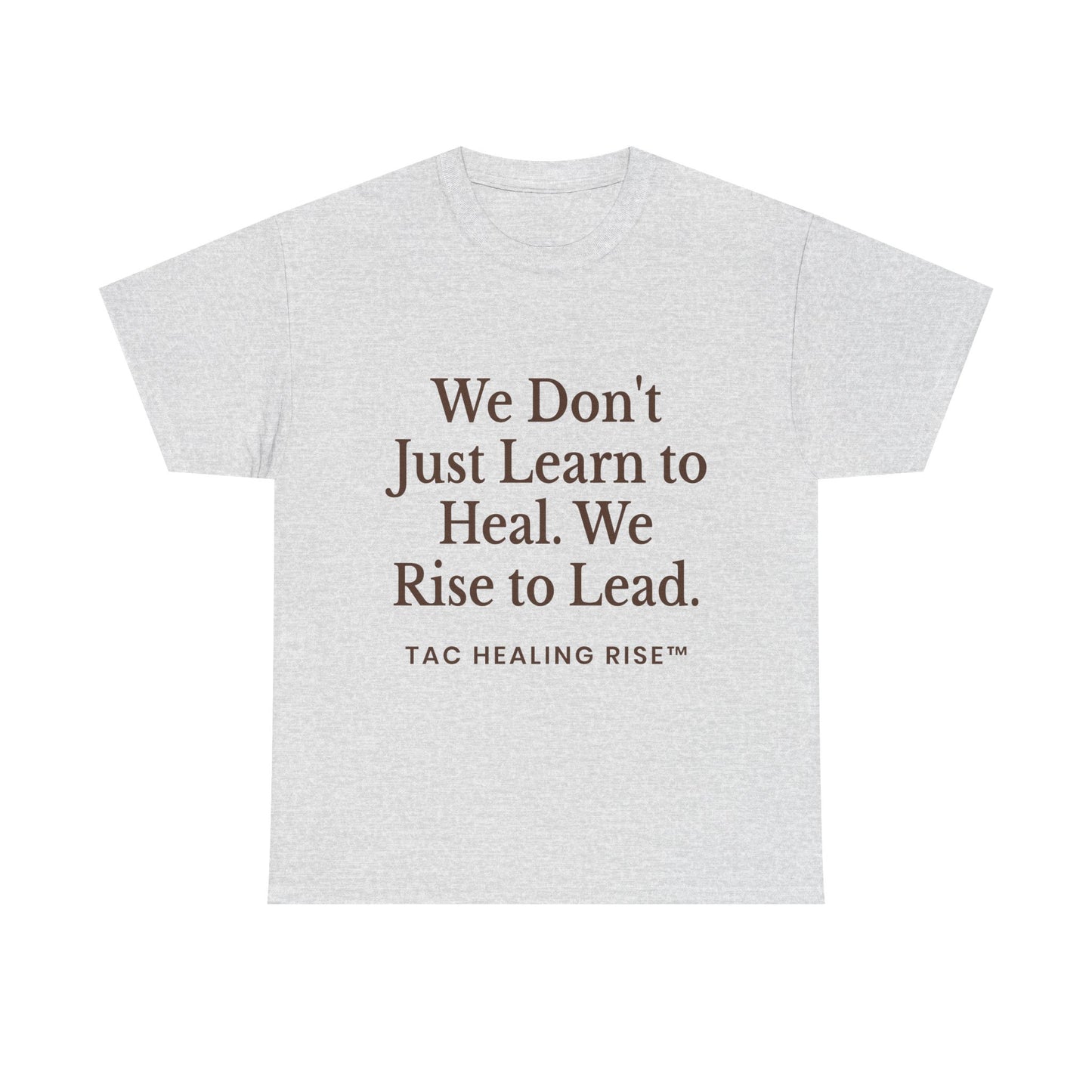Unisex Inspirational Healing Tee