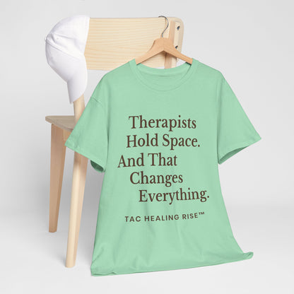 Therapist's Message Unisex Tee