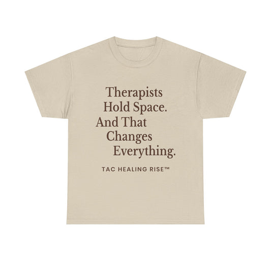 Therapist's Message Unisex Tee
