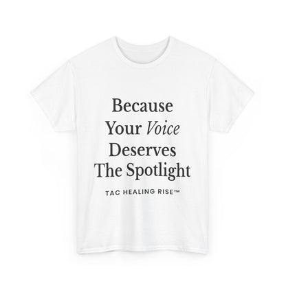 Empowering Voice Tee, Inspirational T-Shirt