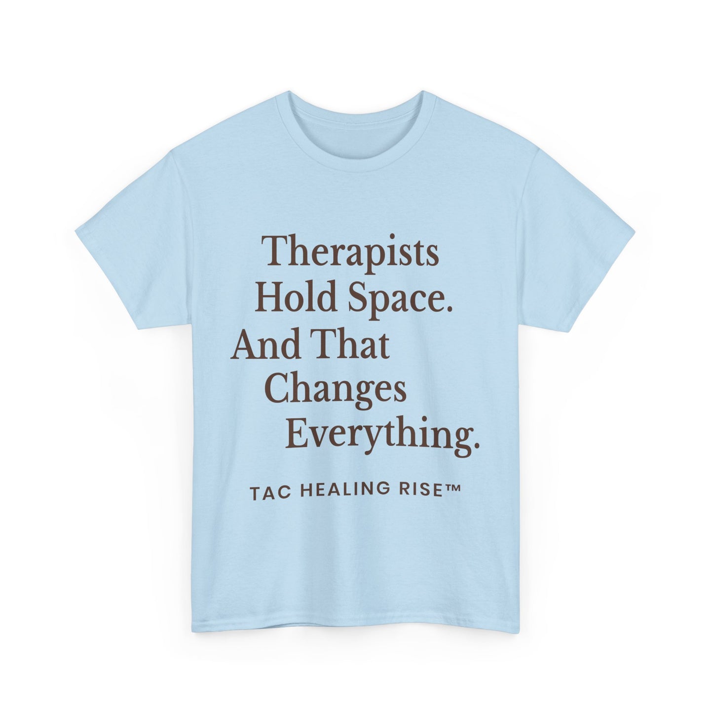 Therapist's Message Unisex Tee