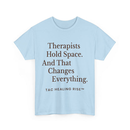 Therapist's Message Unisex Tee