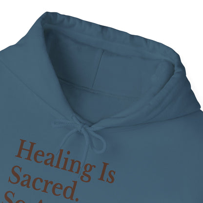 Healing Is Sacred Unisex Hoodie