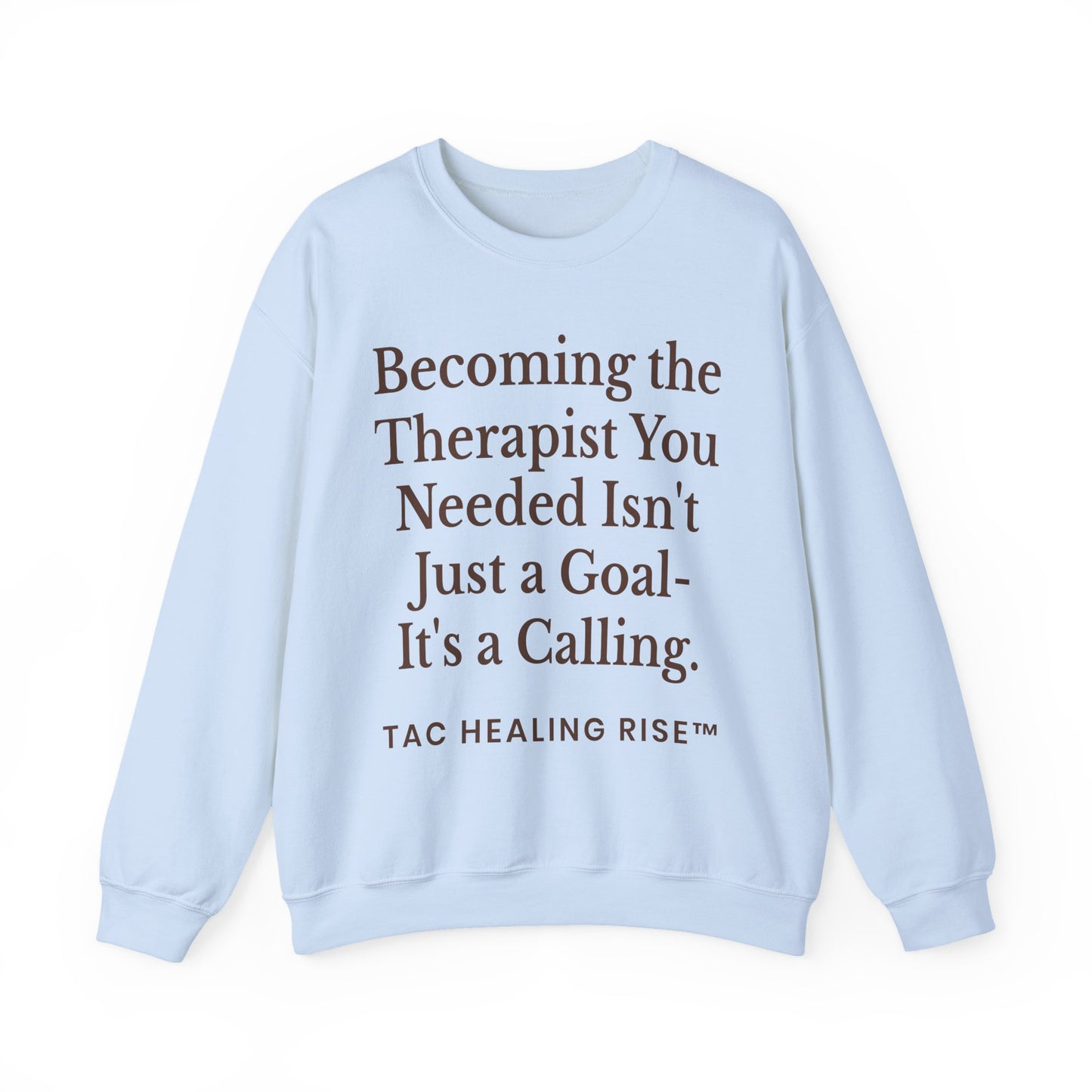 Therapist Calling Unisex Sweatshirt
