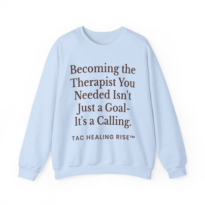 Therapist Calling Unisex Sweatshirt