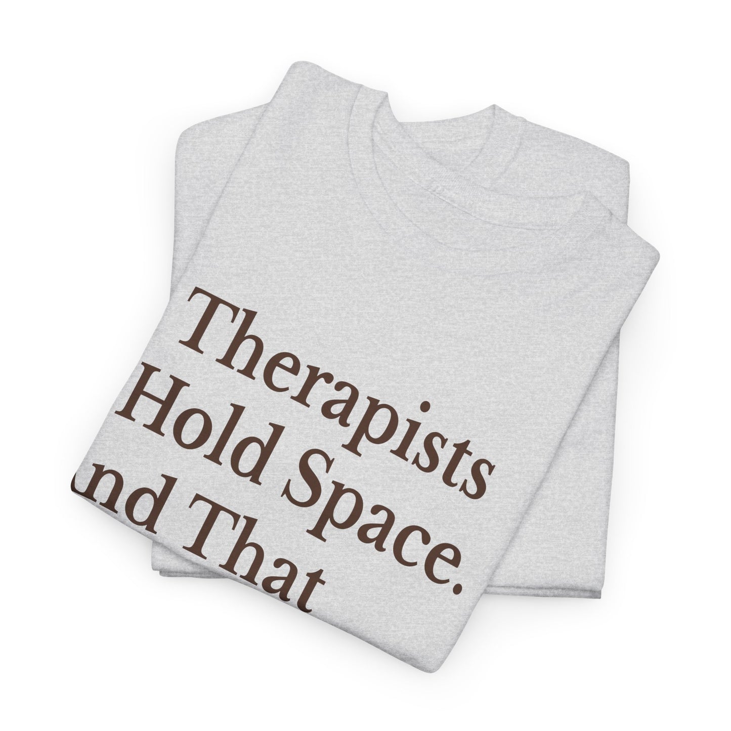 Therapist's Message Unisex Tee