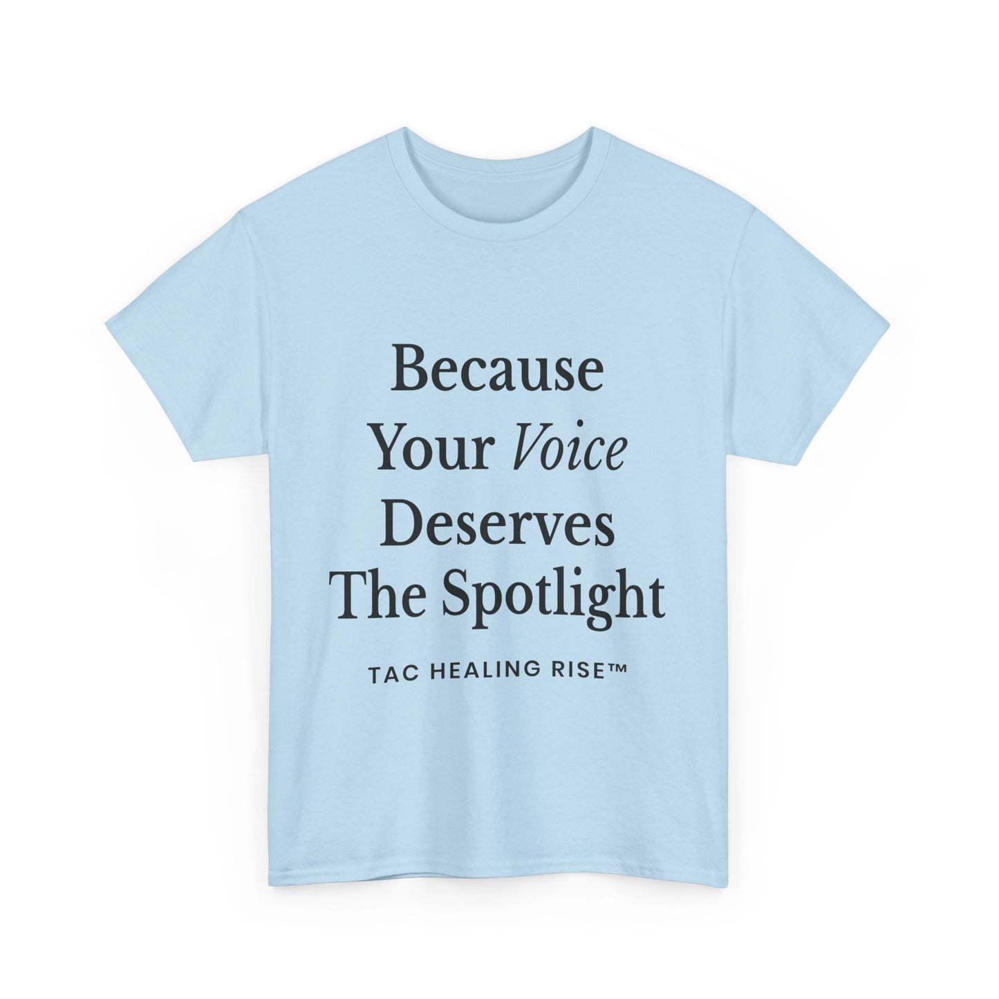 Empowering Voice Tee, Inspirational T-Shirt