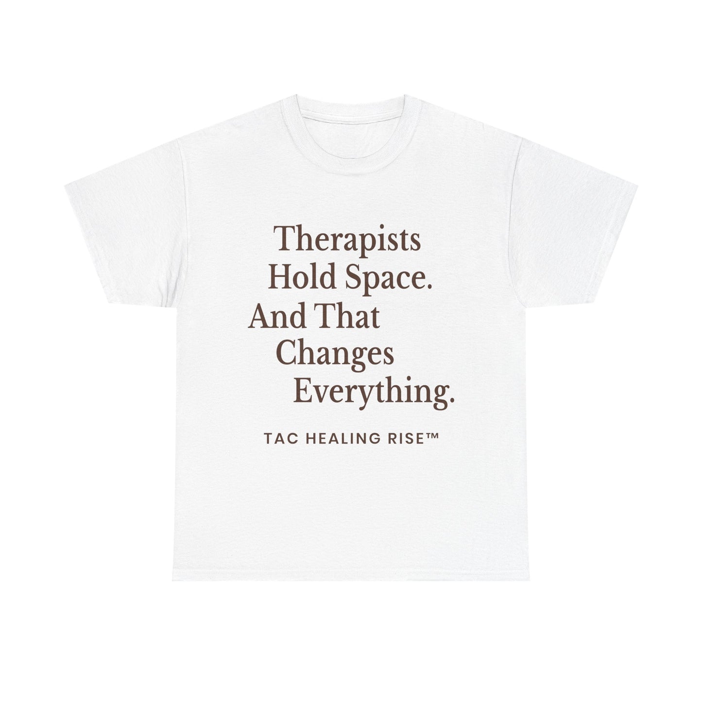 Therapist's Message Unisex Tee