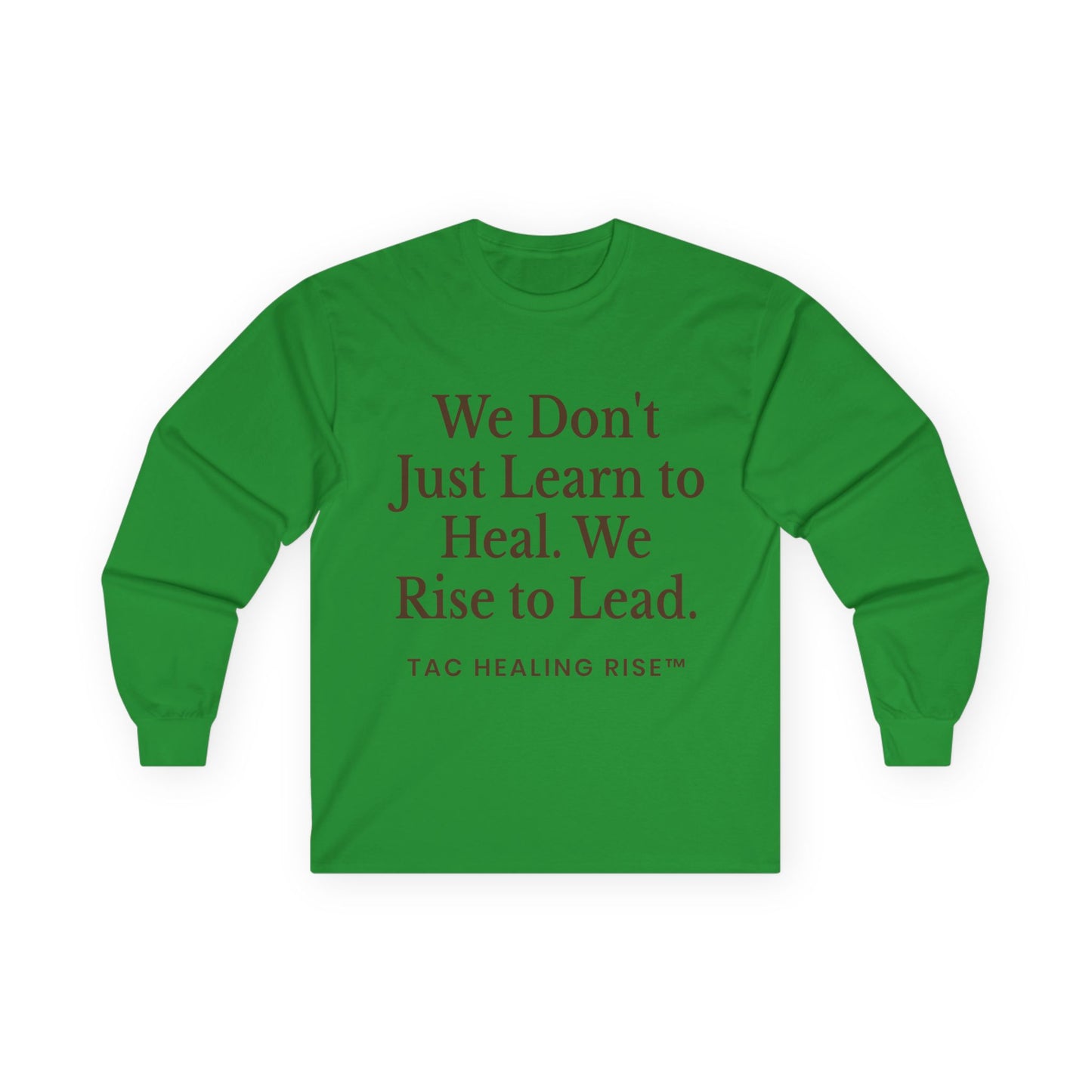 Long Sleeve Empowerment Shirt Tee