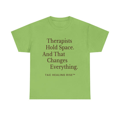 Therapist's Message Unisex Tee