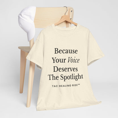 Empowering Voice Tee, Inspirational T-Shirt