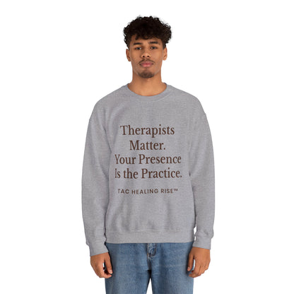 Therapists Matter Unisex Sweatshirt